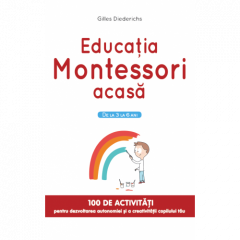 Educatia Montessori acasa Gilles Diederichs