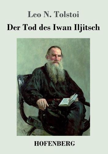Der Tod des Iwan Iljitsch Lev Tolstoi