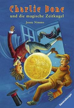 Charlie Bone und die magische Zeitkugel