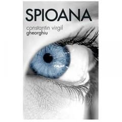 Spioana Constantin Virgil Gheorghiu