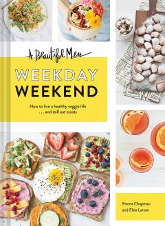 A Beautiful Mess Weekday Weekend