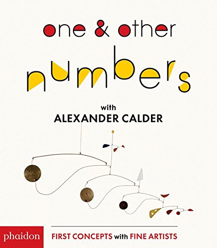 One &amp; Other Numbers with Alexander Calder