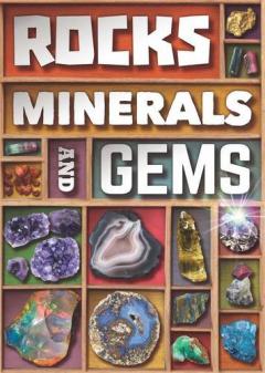 Rocks, Minerals and Gems John Farndon