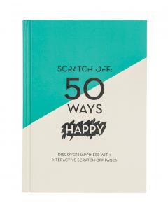 Scratch Off: 50 Ways Happy