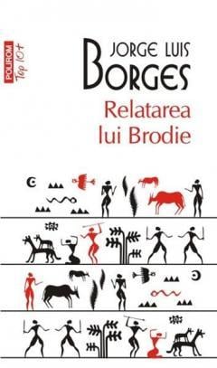 Relatarea lui Brodie Jorge Luis Borges