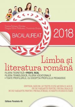 Bacalaureat 2018. Limba si literatura romana. Profil real