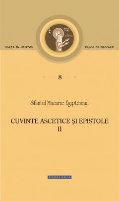 Cuvinte ascetice si epistole - Vol II