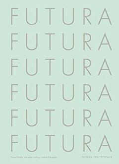 Futura: The Typeface