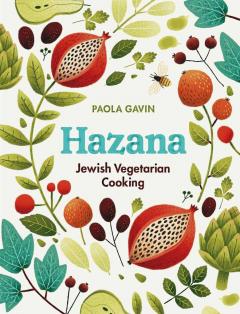 Hazana: Jewish Vegetarian Cooking