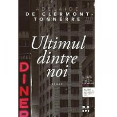 Ultimul dintre noi Adelaide de Clermont-Tonnerre