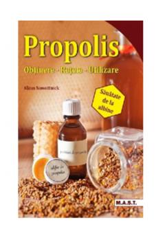 Propolis. Obtinere, retete, utilizare Klaus Nowottnick