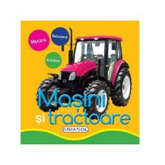 Primele mele imagini - Masini si tractoare