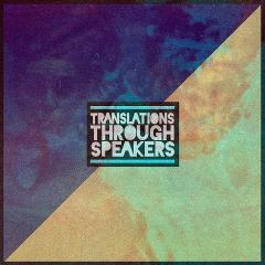 Translations Through Speakers - Vinyl