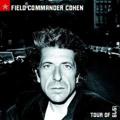 Field Commander Cohen - Tour Of 1979 - Vinyl