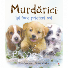 Murdarici isi face prieteni noi