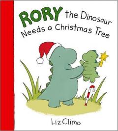 Rory The Dinosaur Needs a Christmas Tree