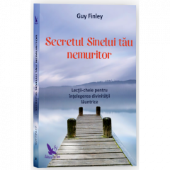 Secretul Sinelui tau nemuritor Guy Finley