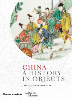 China - A History in Objects 