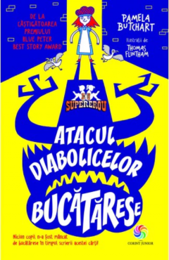 Atacul diabolicelor bucatarese