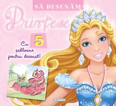 Sa desenam - Printese cu sabloane