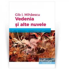 Vedenia si alte nuvele Gib I. Mihaescu