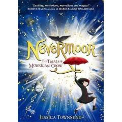 Nevermoor - The Trials of Morrigan Crow