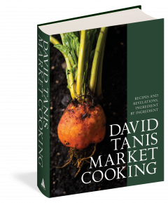 David Tanis Market Cooking