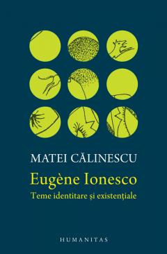 Eugene Ionesco - Teme identitare si existentiale