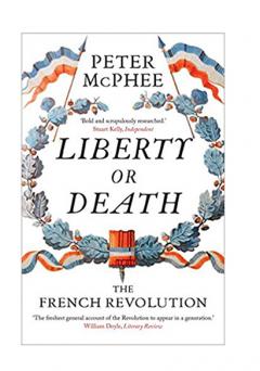 Liberty or Death - The French Revolution