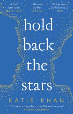 Hold Back the Stars Katie Khan
