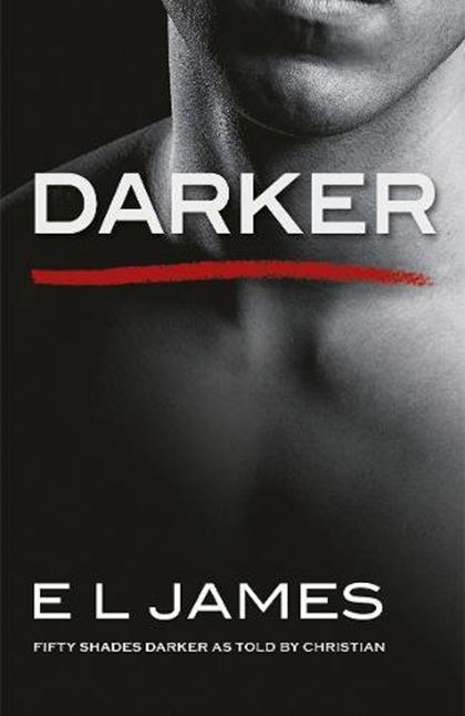Coperta cărții: Darker: Fifty Shades Darker as Told by Christian - lonnieyoungblood.com