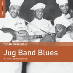 The Rough Guide To The Jug Band Blues