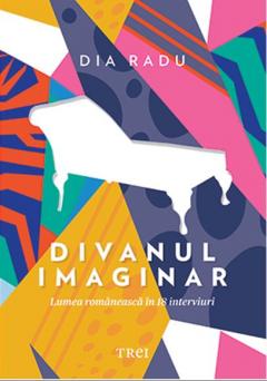 Divanul imaginar Dia Radu