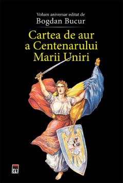 Cartea de aur a Centenarului a Marii Uniri