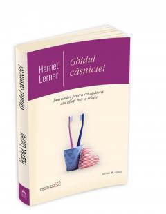 Ghidul casniciei Harriet Lerner
