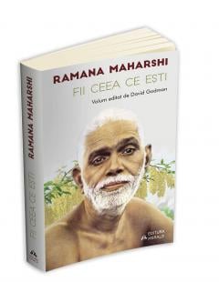 Fii ceea ce esti Ramana Maharshi, David Godman