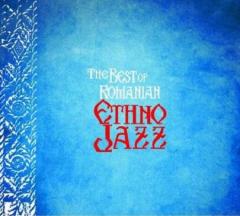 The best of Romanian ethno jazz