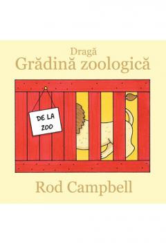 Draga gradina zoologica Rod Campbell