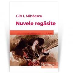 Nuvele regasite Gib I. Mihaescu