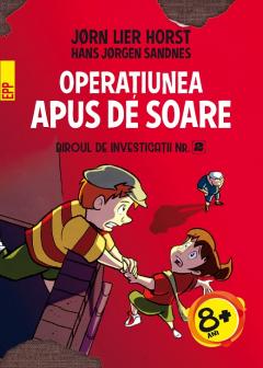 Biroul de investigatii nr. 2 - Operatiunea Apus de soare Jorn Lier Horst, Hans Jorgen Sandnes