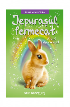 Iepurasul fermecat Sue Bentley