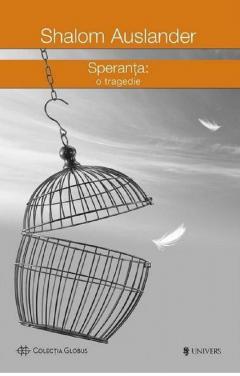 Speranta: o tragedie