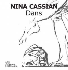 Nina Cassian, Dans - Carte+CD