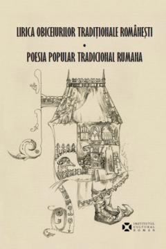 Lirica obiceiurilor tradiționale romanesti - Poesia popular tradicional rumana