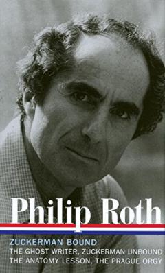 Philip Roth - Zuckerman Bound: A Trilogy and Epilogue 1979-1985