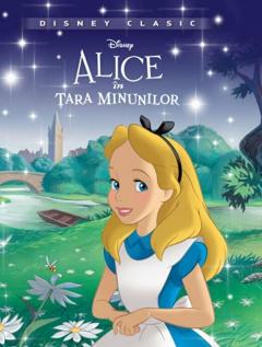 Disney - Alice in Tara Minunilor