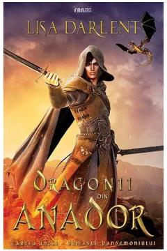 Dragonii din Anador - cartea intai a seriei Urmasul Pandemoniului Lisa Darlent