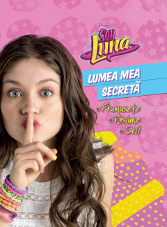 Soy Luna. Lumea mea secreta