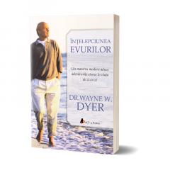Intelepciunea evurilor Wayne W. Dyer
