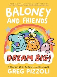 Baloney and Friends: Dream Big!